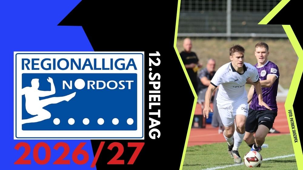 Regionalliga Nordost: Vorschau 12. Spieltag