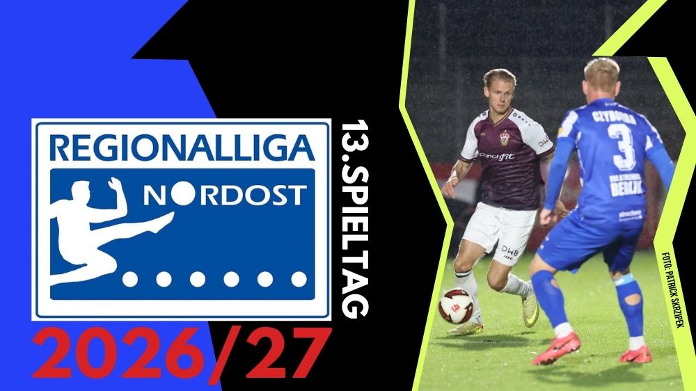 Regionalliga Nordost: Vorschau 13. Spieltag